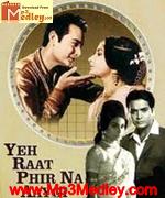 Yeh Raat Phir Na Aaygi 1966 Song Download